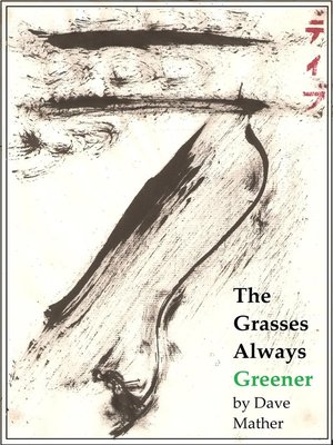 cover image of The Grasses Always Greener